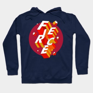 FIERCE 3D Typography Hoodie